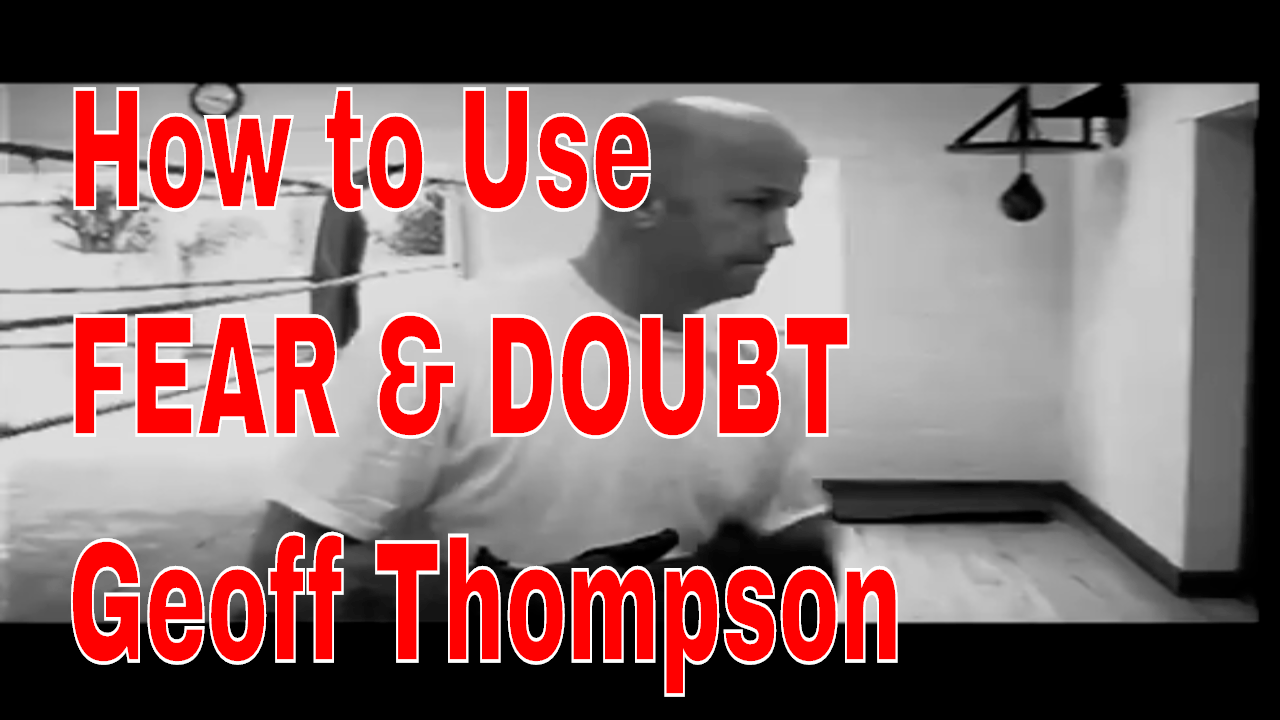 How to Use FEAR & DOUBT