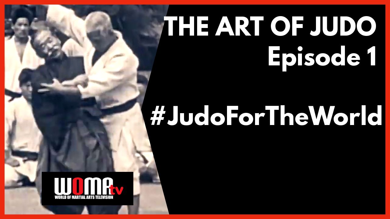 THE ART OF JUDO Episode 1 #JudoForTheWorld