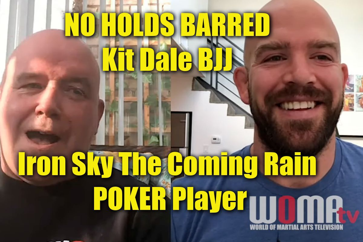 EXCLUSIVE INTERVIEW Kit Dale BJJ Phenom Movie Star Iron Sky: The Coming Rain POKER Player