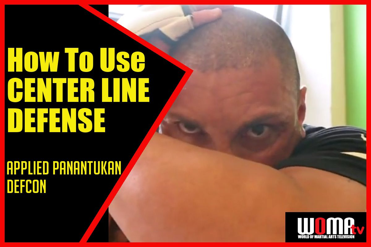 How To Use CENTER LINE DEFENSE Applied Panantukan Defcon