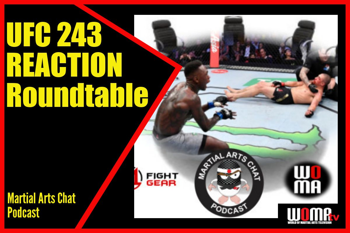 WTF!!! UFC 243 REACTION Roundtable