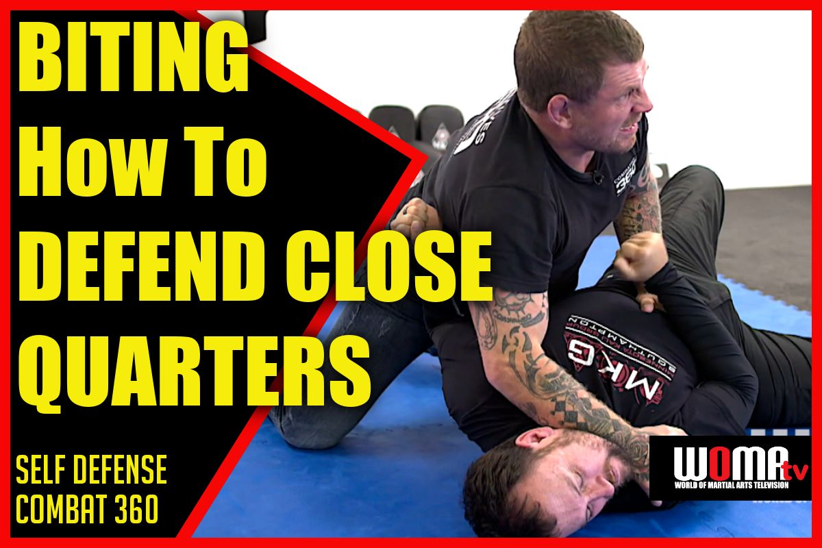 BITING How To DEFEND CLOSE QUARTERS