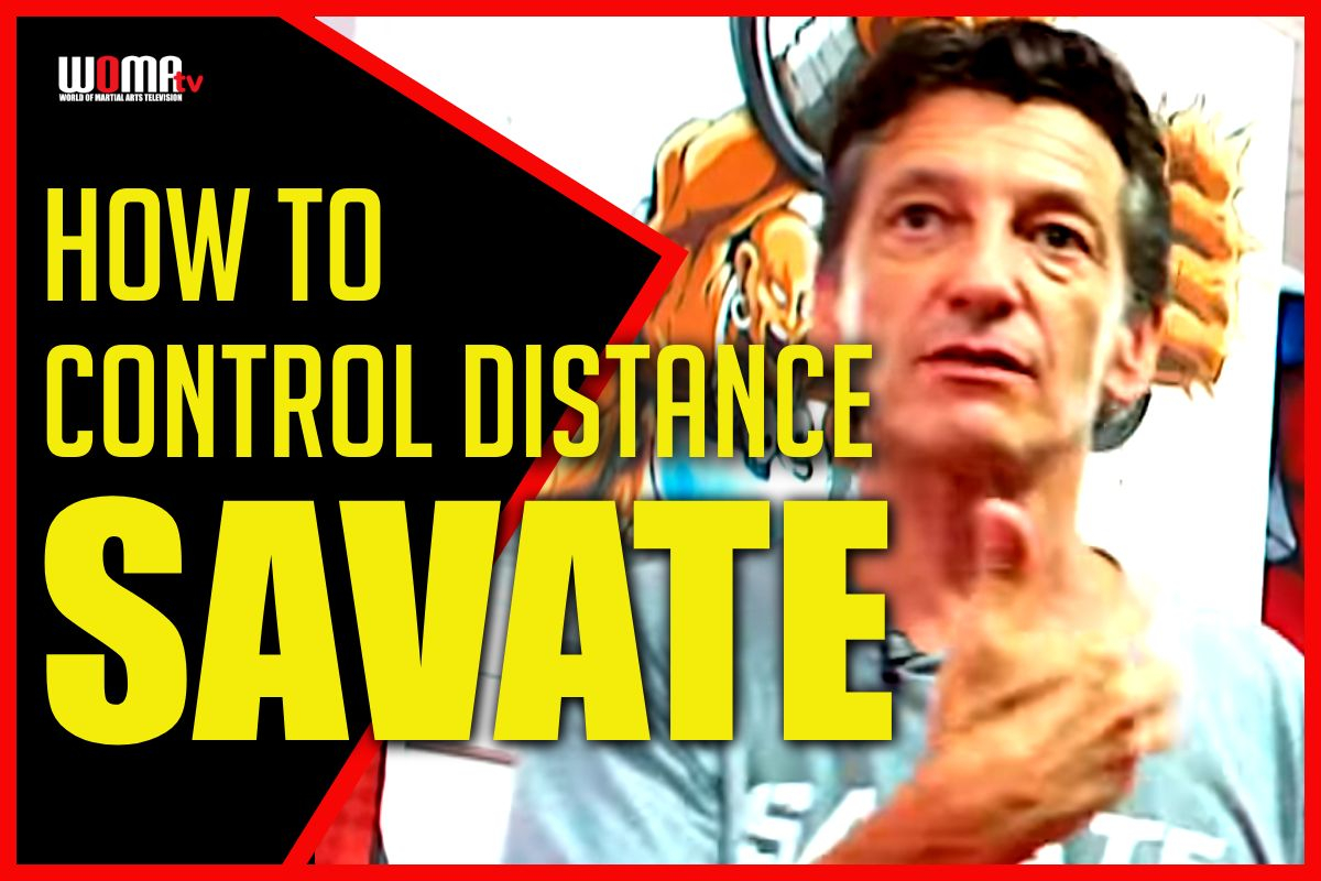 How To CONTROL DISTANCE SAVATE