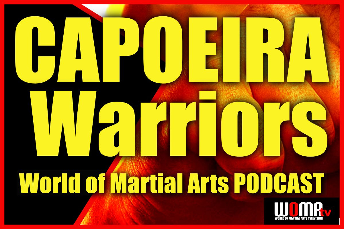 World of Martial Arts PODCAST 6