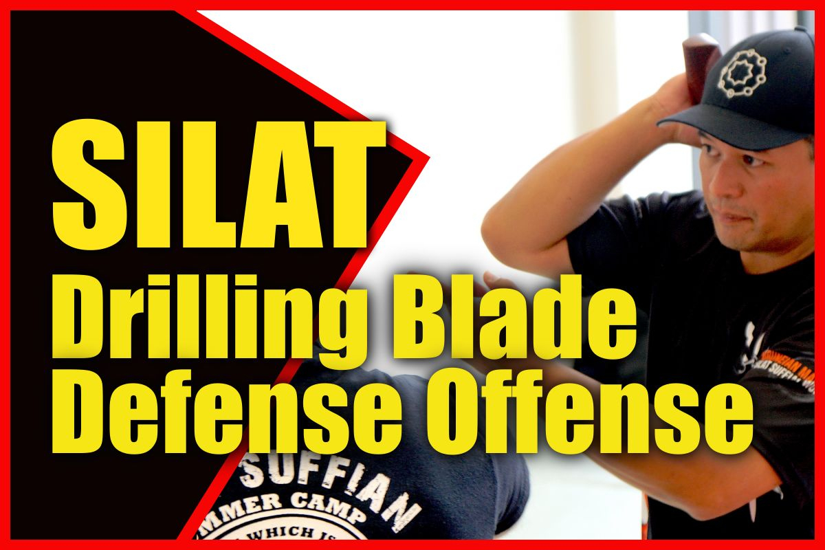 SILAT Drilling Blade Defense Offense