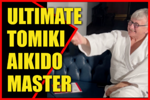 ULTIMATE TOMIKI AIKIDO MASTER
